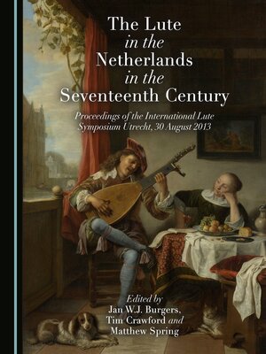 cover image of The Lute in the Netherlands in the Seventeenth Century